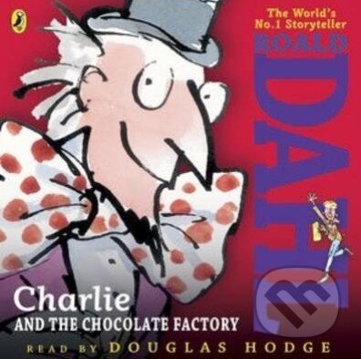 Audiokniha: Charlie and the Chocolate Factory (Roald Dahl). Puffin Books, 2013 Audiokniha: Charlie and the Chocolate Factory (Roald Dahl). Puffin Books, 2013