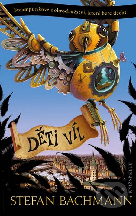 Kniha: Děti víl (Stefan Bachmann). Knižní klub, 2013 Kniha: Děti víl (Stefan Bachmann). Knižní klub, 2013