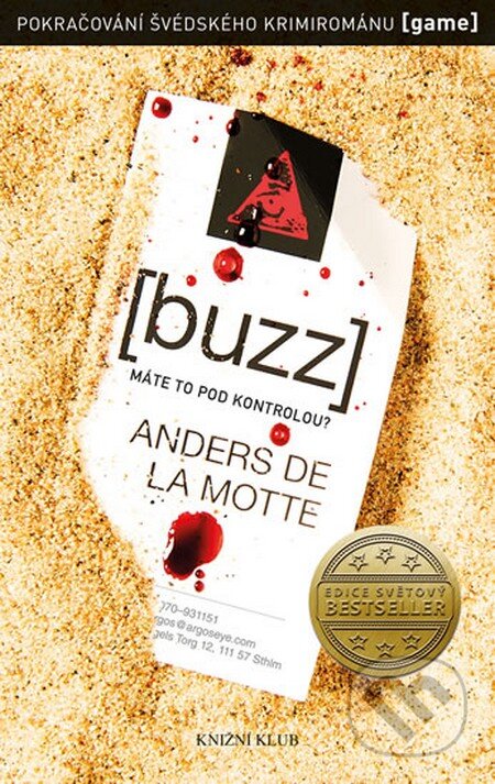 Kniha: Buzz (Anders de la Motte). Knižní klub, 2013 Kniha: Buzz (Anders de la Motte). Knižní klub, 2013
