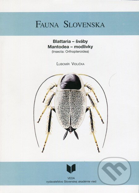 Kniha: Fauna Slovenska I. (Ľubomír Vidlička). VEDA, 2001 Kniha: Fauna Slovenska I. (Ľubomír Vidlička). VEDA, 2001