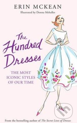 Kniha: The Hundred Dresses (Erin McKean). Bloomsbury, 2013 Kniha: The Hundred Dresses (Erin McKean). Bloomsbury, 2013