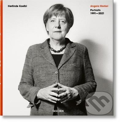 Kniha: Angela Merkel (Herlinde Koelbl). Taschen, 2021 Kniha: Angela Merkel (Herlinde Koelbl). Taschen, 2021