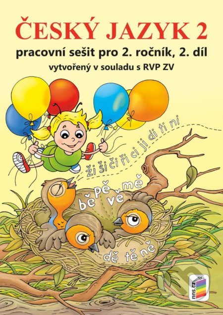 Kniha: Český jazyk 2, 2. díl (NNS). NNS, 2022 Kniha: Český jazyk 2, 2. díl (NNS). NNS, 2022
