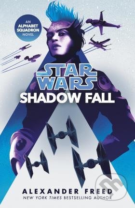 Kniha: Star Wars: Shadow Fall (Alexander Freed). Cornerstone, 2021 Kniha: Star Wars: Shadow Fall (Alexander Freed). Cornerstone, 2021