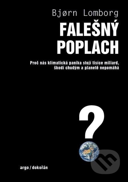 E-kniha: Falešný poplach (Bjorn Lomborg). Dokořán, 2021 E-kniha: Falešný poplach (Bjorn Lomborg). Dokořán, 2021