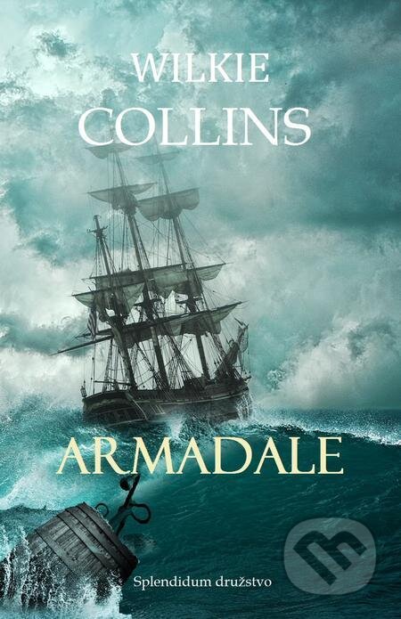 E-kniha: Armadale (Wilkie Collins). Splendidum družstvo E-kniha: Armadale (Wilkie Collins). Splendidum družstvo