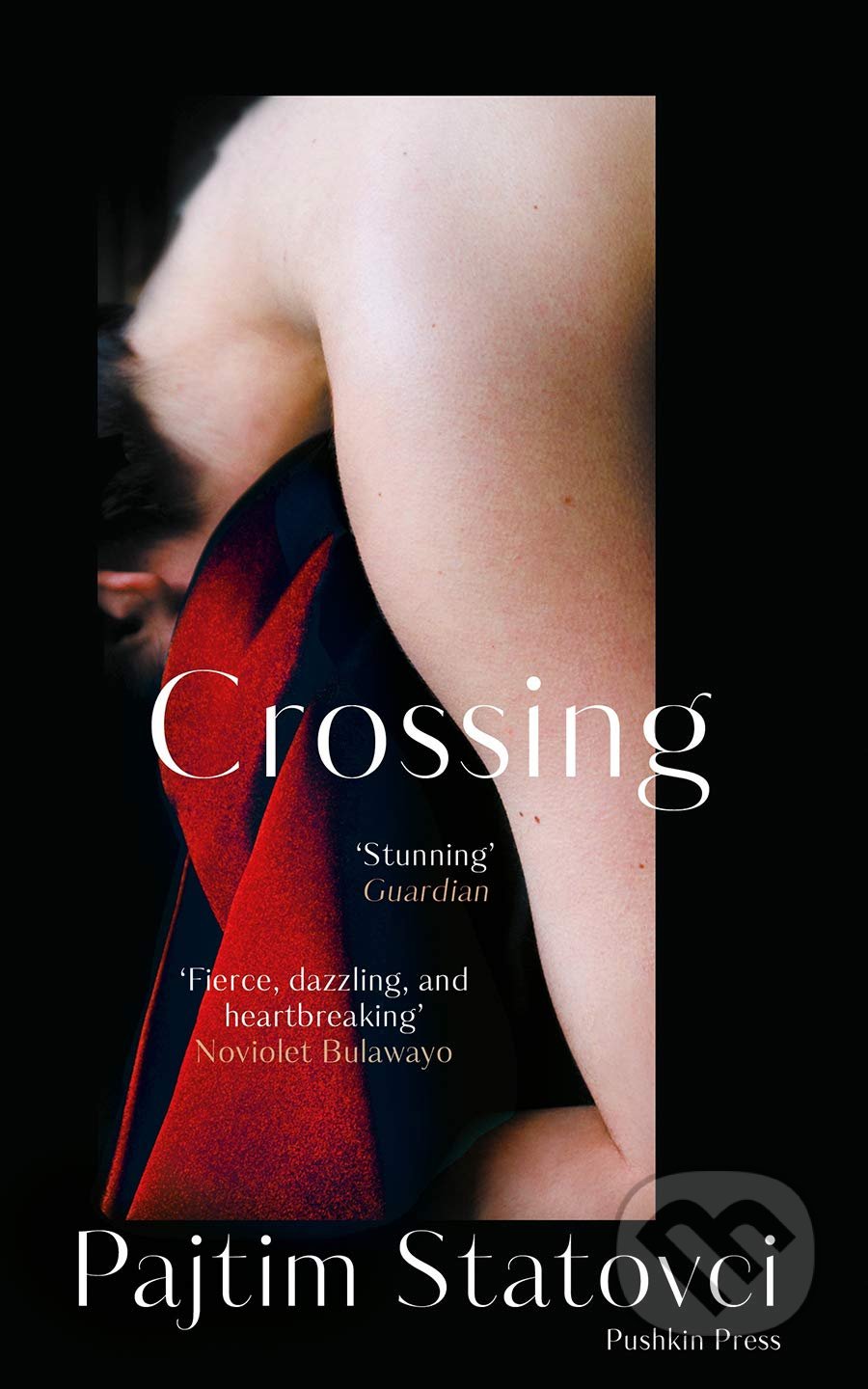 Kniha: Crossing (Pajtim Statovci). Pushkin, 2020 Kniha: Crossing (Pajtim Statovci). Pushkin, 2020