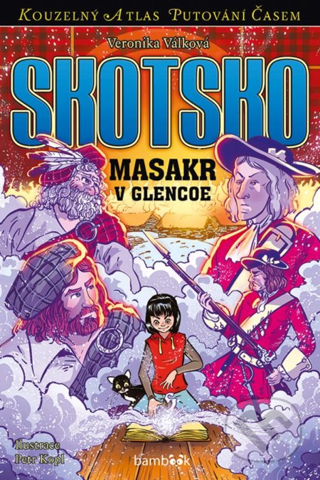Kniha: Skotsko (Petr Kopl a Veronika Válková). Bambook, 2022 Kniha: Skotsko (Petr Kopl a Veronika Válková). Bambook, 2022