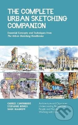 The Complete Urban Sketching Companion 10 - Shari Blaukopf, Stephanie Bower, Gabriel Campanario, Quarry, 2020