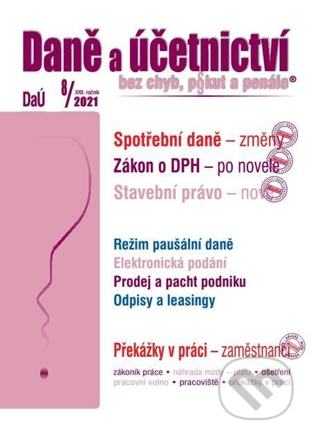 E-kniha: Daně a účetnictví 8/2021 (Jiří Plos). Poradca s.r.o. E-kniha: Daně a účetnictví 8/2021 (Jiří Plos). Poradca s.r.o.
