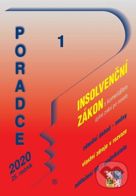 E-kniha: Poradce 1/2020 - Insolvenční zákon (Poradca s.r.o.). Poradca s.r.o., 2019 E-kniha: Poradce 1/2020 - Insolvenční zákon (Poradca s.r.o.). Poradca s.r.o., 2019
