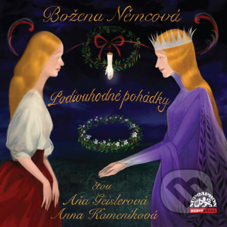 Audiokniha: Podivuhodné pohádky (Božena Němcová). Supraphon, 2022 Audiokniha: Podivuhodné pohádky (Božena Němcová). Supraphon, 2022
