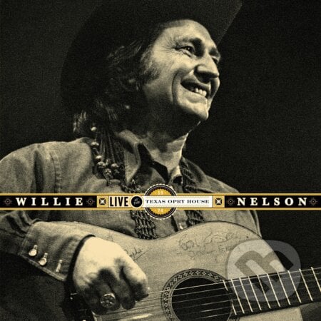 Willie Nelson: Live At The Texas Opry House,1974 (RSD 2022) LP - Willie Nelson, Hudobné albumy, 2022