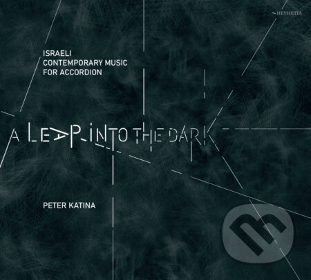Peter Katina: A Leap Into the Dark - Peter Katina, Hudobné albumy, 2022