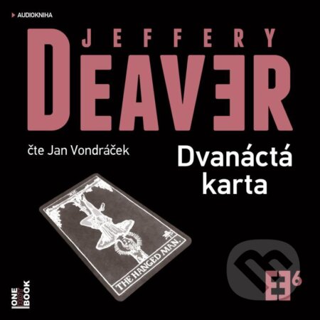 Audiokniha: Dvanáctá karta (Jeffery Deaver). OneHotBook, 2022 Audiokniha: Dvanáctá karta (Jeffery Deaver). OneHotBook, 2022