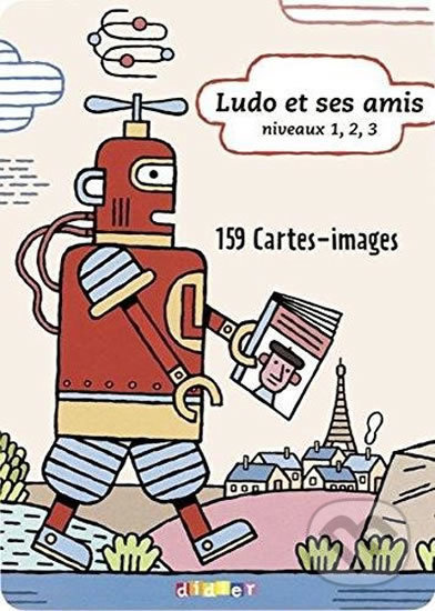 Kniha: Ludo et ses amis Niveaux 1, 2, 3 - 159 Cartes-images (Corinne Marchois). Didier, 2009 Kniha: Ludo et ses amis Niveaux 1, 2, 3 - 159 Cartes-images (Corinne Marchois). Didier, 2009