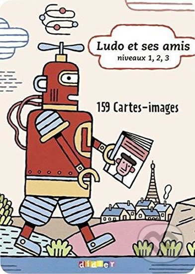 Ludo et ses amis Niveaux 1, 2, 3 - 159 Cartes-images - Corinne Marchois, Didier, 2009