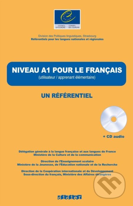 Kniha: Niveau A1: pour le Francais Livre + CD audio (Jean-Claude Beacco). Didier, 2007 Kniha: Niveau A1: pour le Francais Livre + CD audio (Jean-Claude Beacco). Didier, 2007
