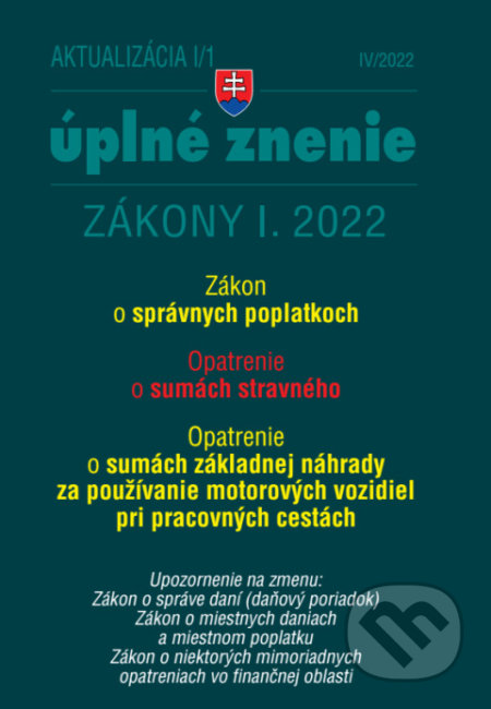 Kniha: Aktualizácia I/1 / 2022 - daňové a účtovné zákony (Poradca s.r.o.). Poradca s.r.o., 2022 Kniha: Aktualizácia I/1 / 2022 - daňové a účtovné zákony (Poradca s.r.o.). Poradca s.r.o., 2022
