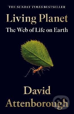 Kniha: Living Planet (David Attenborough). HarperCollins, 2022 Kniha: Living Planet (David Attenborough). HarperCollins, 2022