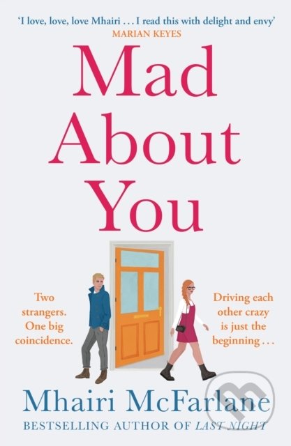 Kniha: Mad about You (Mhairi McFarlane). HarperCollins, 2022 Kniha: Mad about You (Mhairi McFarlane). HarperCollins, 2022