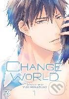 Kniha: Change World 1 (Yuu Minaduki). Viz Media, 2022 Kniha: Change World 1 (Yuu Minaduki). Viz Media, 2022
