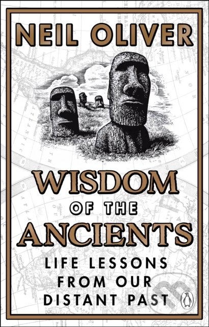 Kniha: Wisdom of the Ancients (Neil Oliver). Transworld, 2022 Kniha: Wisdom of the Ancients (Neil Oliver). Transworld, 2022