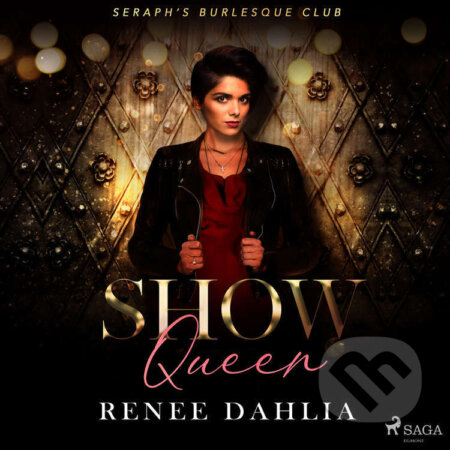 Audiokniha: Show Queen (EN) (Renee Dahlia). Saga Egmont, 2022 Audiokniha: Show Queen (EN) (Renee Dahlia). Saga Egmont, 2022