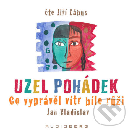 Audiokniha: Co vyprávěl vítr bílé růži (Jan Vladislav). Audioberg, 2022 Audiokniha: Co vyprávěl vítr bílé růži (Jan Vladislav). Audioberg, 2022