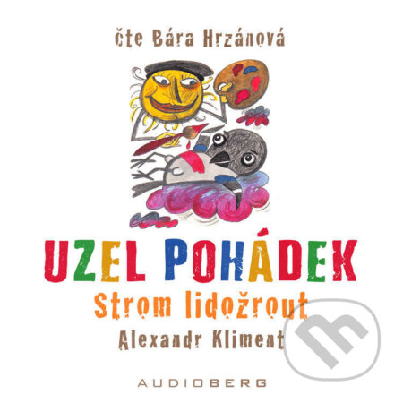 Audiokniha: Strom lidožrout (Alexandr Kliment). Audioberg, 2022 Audiokniha: Strom lidožrout (Alexandr Kliment). Audioberg, 2022