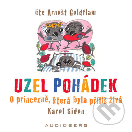 Audiokniha: O princezně, která byla příliš živá (Karol Sidon). Audioberg, 2022 Audiokniha: O princezně, která byla příliš živá (Karol Sidon). Audioberg, 2022