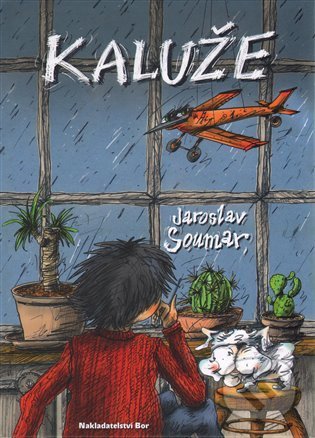 Kniha: Kaluže (Jaroslav Soumar). Nakladatelství Bor, 2016 Kniha: Kaluže (Jaroslav Soumar). Nakladatelství Bor, 2016