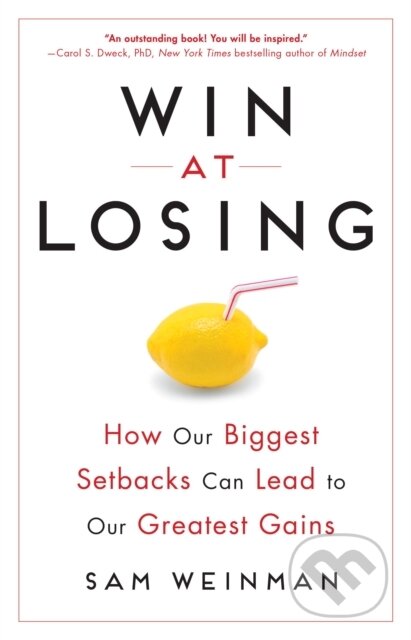 E-kniha: Win at Losing (Sam Weinman). Penguin Books, 2016 E-kniha: Win at Losing (Sam Weinman). Penguin Books, 2016