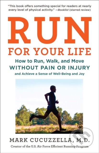 E-kniha: Run for Your Life (Mark Cucuzzella). Saga Egmont International, 2018 E-kniha: Run for Your Life (Mark Cucuzzella). Saga Egmont International, 2018