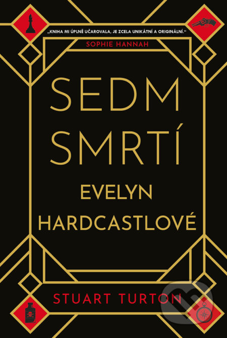 E-kniha: Sedm smrtí Evelyn Hardcastlové (Stuart Turton). Vendeta, 2019 E-kniha: Sedm smrtí Evelyn Hardcastlové (Stuart Turton). Vendeta, 2019