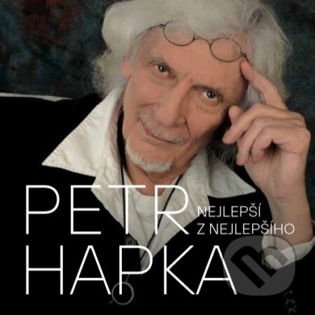 Hudební CD: Petr Hapka: Nejlepší z nejlepšího LP (Hudobné albumy). Hudobné albumy, 2022 Hudební CD: Petr Hapka: Nejlepší z nejlepšího LP (Hudobné albumy). Hudobné albumy, 2022