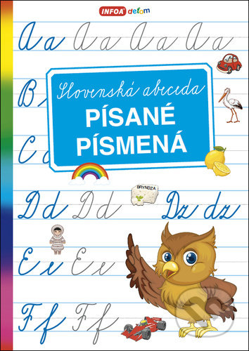 Kniha: Slovenská abeceda - Písané písmená (Ivana Langerová). INFOA, 2022 Kniha: Slovenská abeceda - Písané písmená (Ivana Langerová). INFOA, 2022