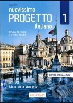 Kniha: Nuovissimo Progetto italiano 1 (Telis Marin). Edilingua, 2019 Kniha: Nuovissimo Progetto italiano 1 (Telis Marin). Edilingua, 2019