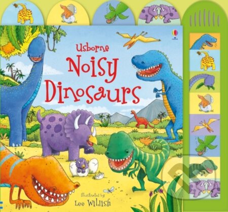 Kniha: Noisy Dinosaurs (Sam Taplin). Usborne, 2009 Kniha: Noisy Dinosaurs (Sam Taplin). Usborne, 2009