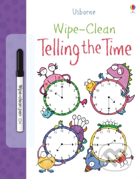 Kniha: Wipe-clean Telling the Time (Jessica Greenwell). Usborne, 2013 Kniha: Wipe-clean Telling the Time (Jessica Greenwell). Usborne, 2013