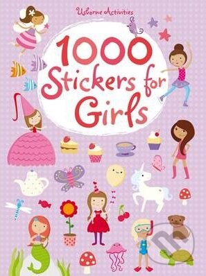 Kniha: 1000 Stickers for Girls (Fiona Watt). Usborne, 2012 Kniha: 1000 Stickers for Girls (Fiona Watt). Usborne, 2012