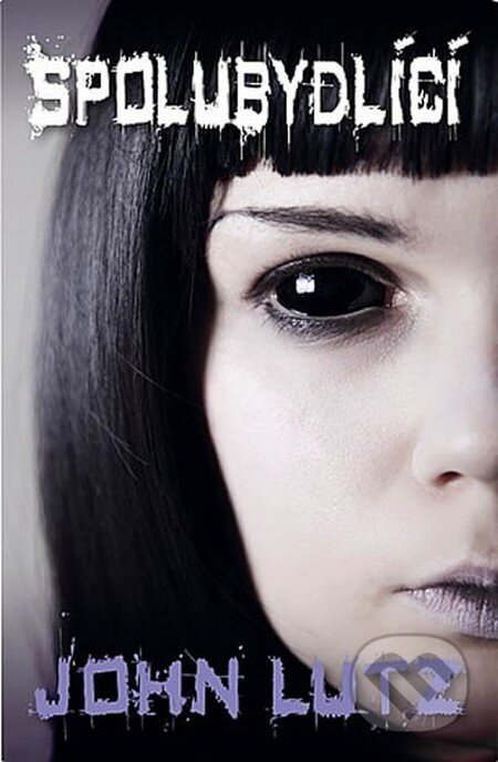 Kniha: Spolubydlící (John Lutz). Domino, 2013 Kniha: Spolubydlící (John Lutz). Domino, 2013