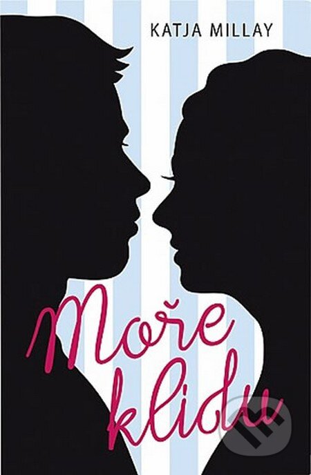 Kniha: Moře klidu (Katja Millay). Domino, 2013 Kniha: Moře klidu (Katja Millay). Domino, 2013