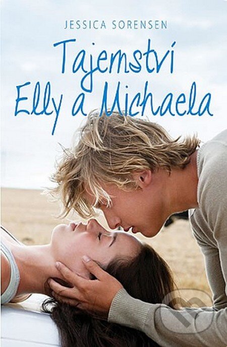 Kniha: Tajemství Elly a Michaela (Jessica Sorensen). Domino, 2013 Kniha: Tajemství Elly a Michaela (Jessica Sorensen). Domino, 2013
