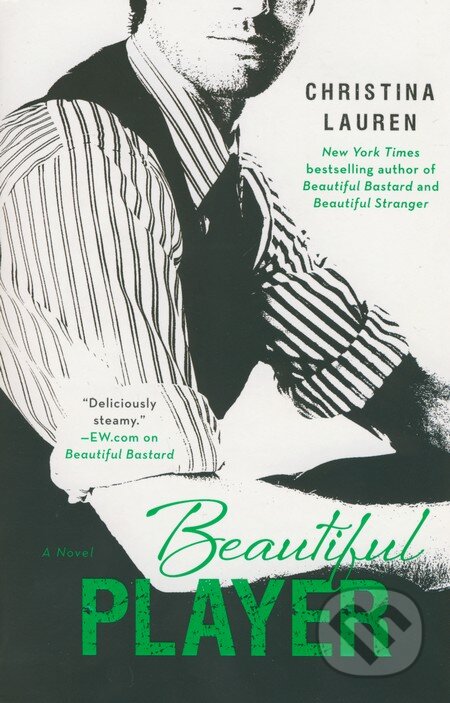Kniha: Beautiful Player (Christina Lauren). Gallery Books, 2013 Kniha: Beautiful Player (Christina Lauren). Gallery Books, 2013