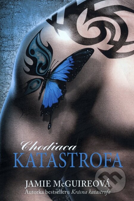 Kniha: Chodiaca katastrofa (Jamie McGuire), 2014 Kniha: Chodiaca katastrofa (Jamie McGuire), 2014