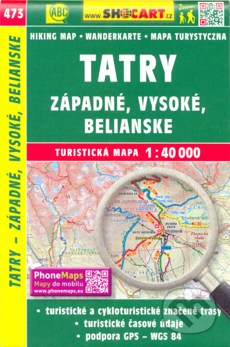 Tatry - Západné, Vysoké, Belianske 1:40 000 (SHOCart). SHOCart, 2021 Tatry - Západné, Vysoké, Belianske 1:40 000 (SHOCart). SHOCart, 2021