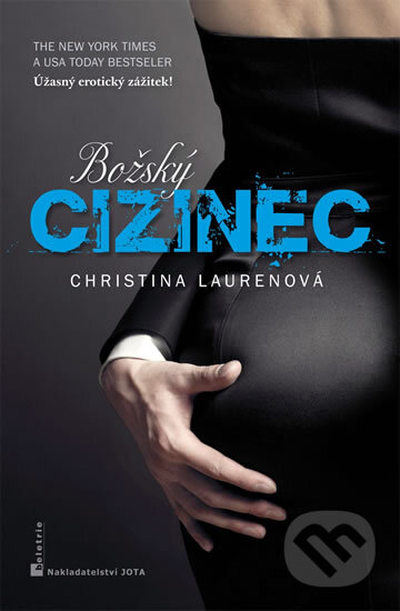 Kniha: Božský cizinec (Christina Lauren). Jota, 2014 Kniha: Božský cizinec (Christina Lauren). Jota, 2014