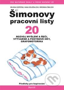Kniha: Šimonovy pracovní listy 20 (Helena Kopečná a kolektív). Portál, 2013 Kniha: Šimonovy pracovní listy 20 (Helena Kopečná a kolektív). Portál, 2013