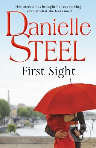 Kniha: First Sight (Danielle Steel). Bantam Press, 2013 Kniha: First Sight (Danielle Steel). Bantam Press, 2013